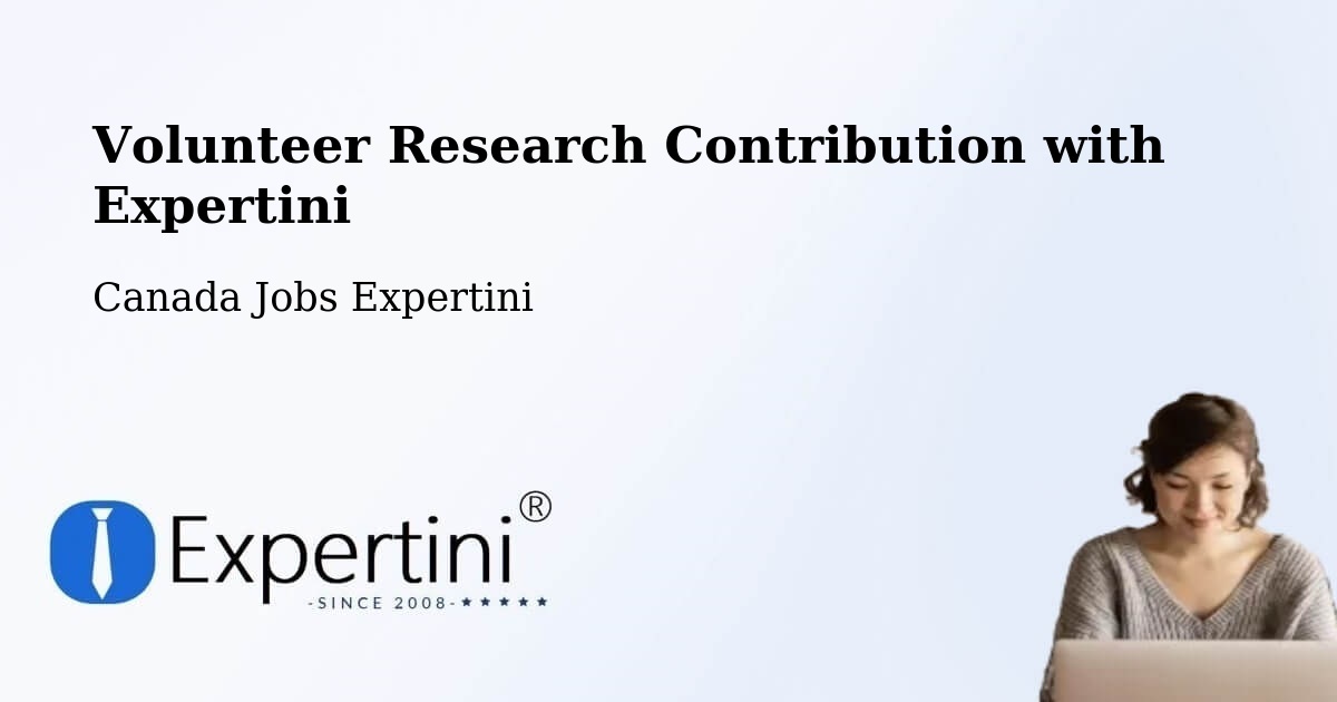 Volunteer Research Contribution Program – L'Assomption - Canada Jobs Expertini